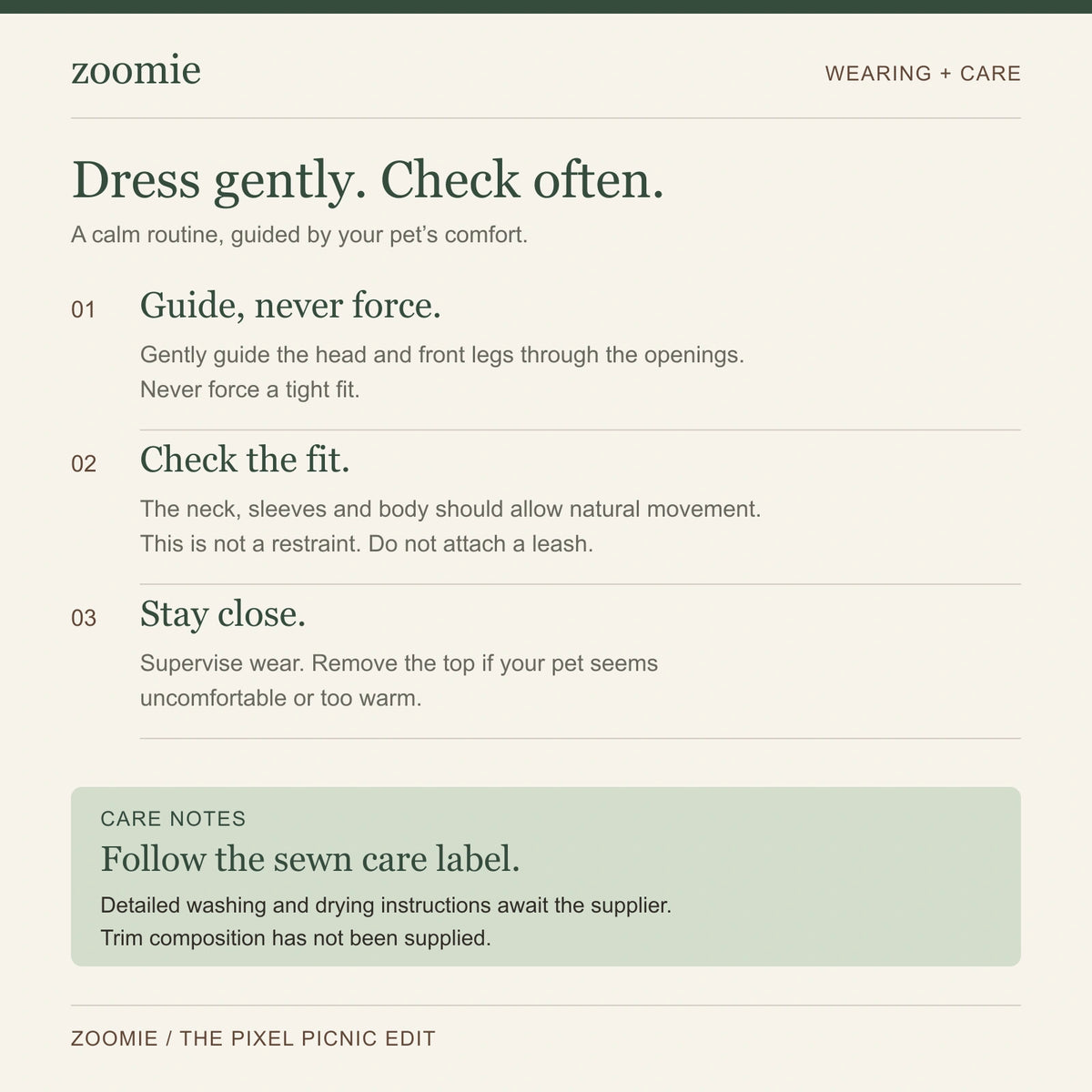 Wearing and care notes: dress gently, allow natural movement, supervise wear, remove if uncomfortable or too warm, and follow the garment care label.